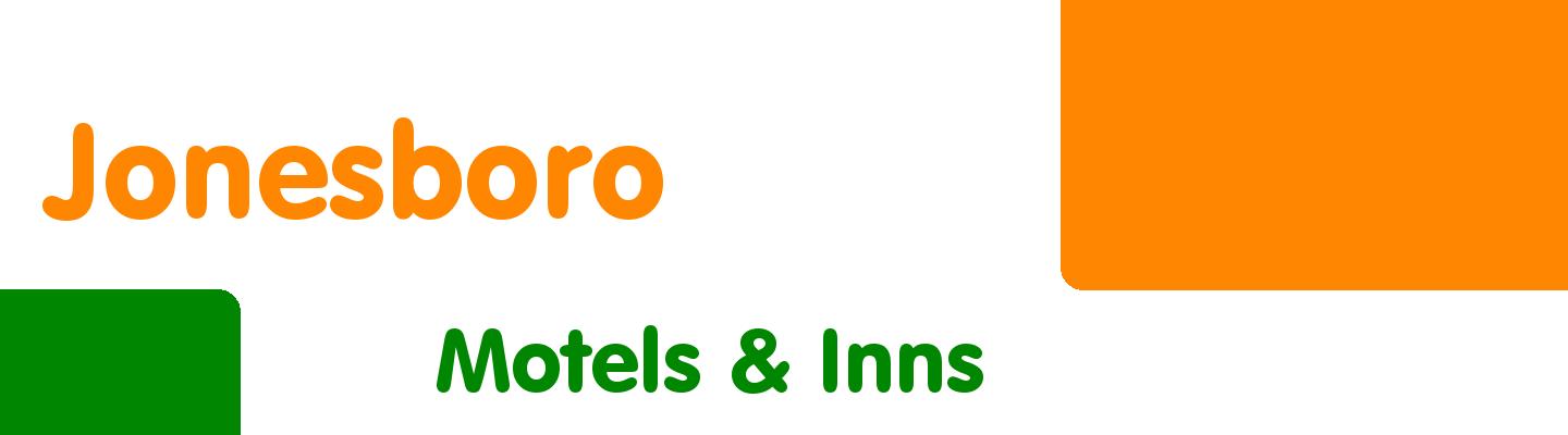 Best motels & inns in Jonesboro - Rating & Reviews